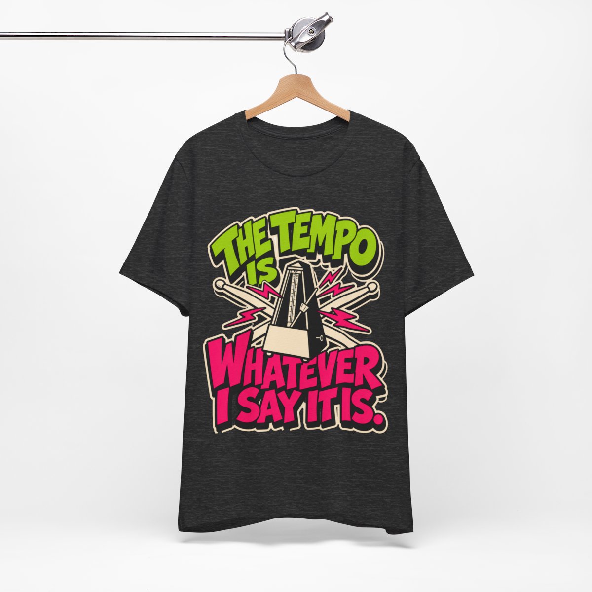 OrderMusicGear The Tempo Is Whatever I Say It Is T-Shirt | Metronome Drumstick Graphic - Black / 2XL