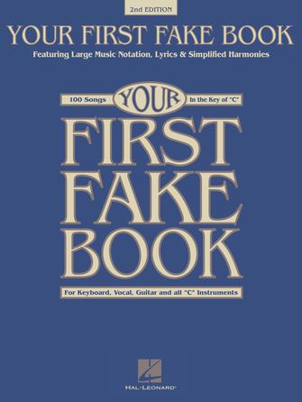 Hal Leonard Your First Fake Book – 2nd Edition